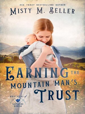 cover image of Earning the Mountain Man's Trust